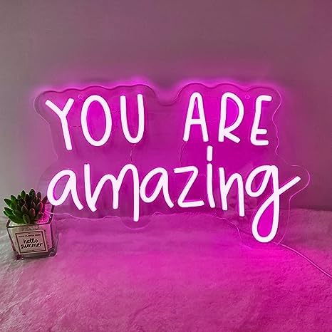 You Are Amazing Neon Sign