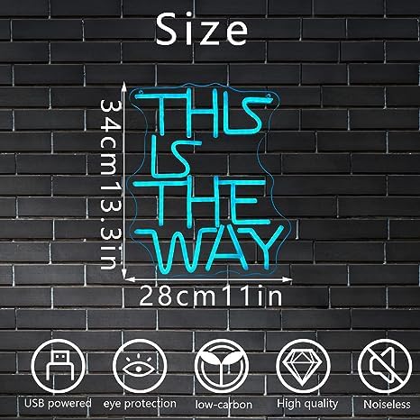 This is The Way Neon Sign