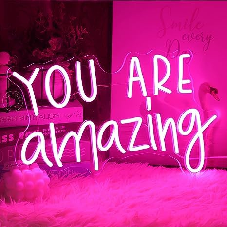 You Are Amazing Neon Sign