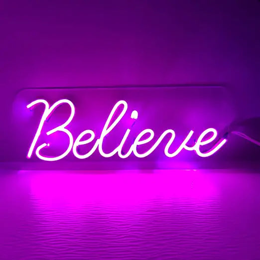 Believe Neon Sign