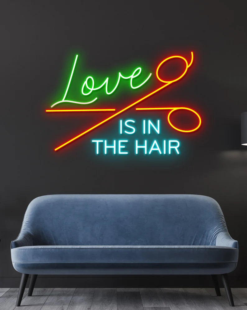 Love is in the Hair Led Neon Sign