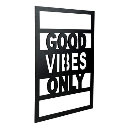 Good Vibes Only Plaque Sign