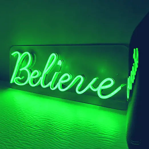 Believe Neon Sign