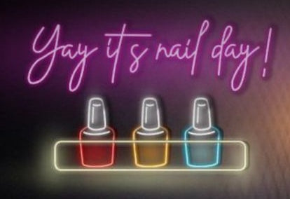 Yah Its nail Day! Neon Sign