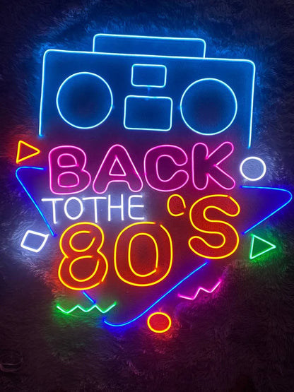 Back to the 80s  Retro Led Neon Sign