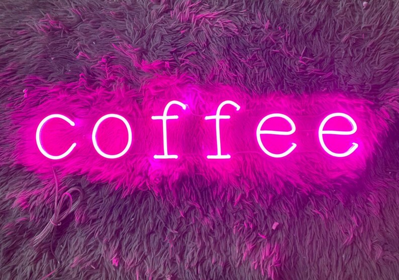 Coffee Neon Signs – Lets Custom Studio - Custom Neon Signs