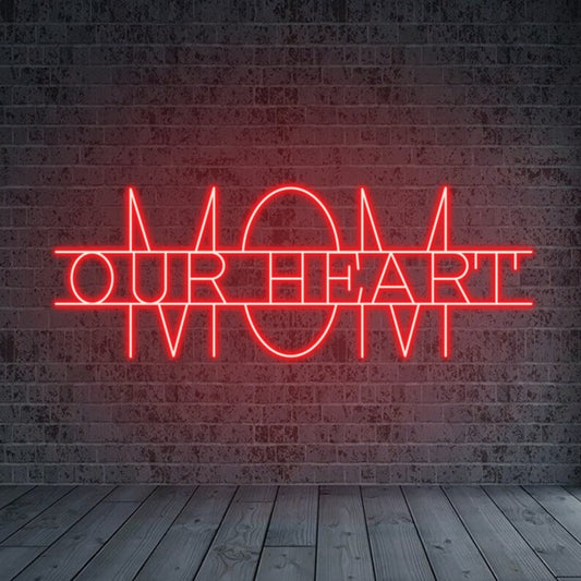 Mom In Our Heart Neon Sign For Mothers Day