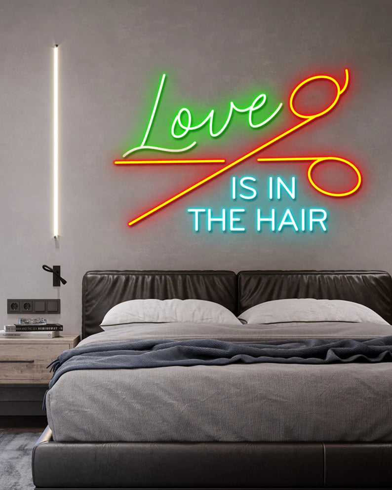 Love is in the Hair Led Neon Sign