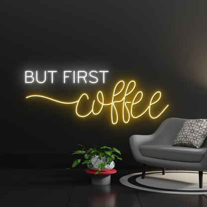 But First Coffee Neon Sign For Cafe