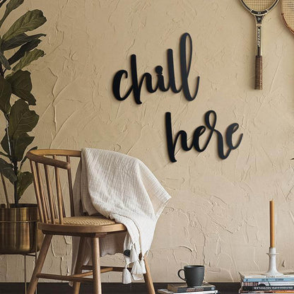 Chill Here Wall Sign
